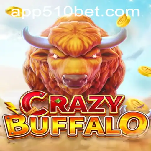 The Thrilling World of CRAZYBUFFALO and 510bet PH Login